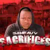 24Heavy - Sacrifices - Single
